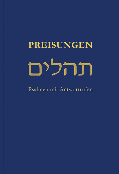 Preisungen - Psalmen mit Antwortrufen