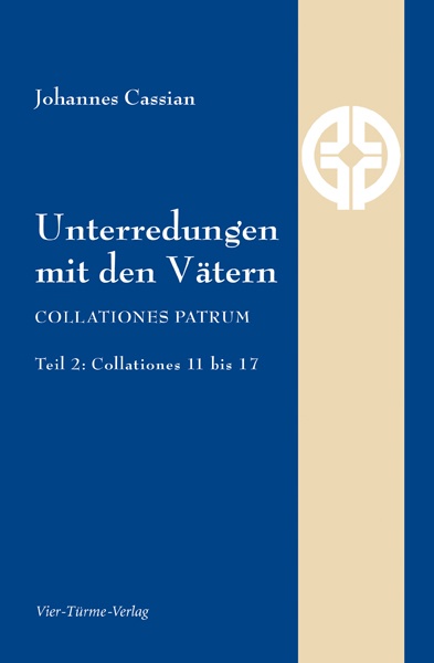 Unterredungen mit den Vätern - Collationes patrum (2)