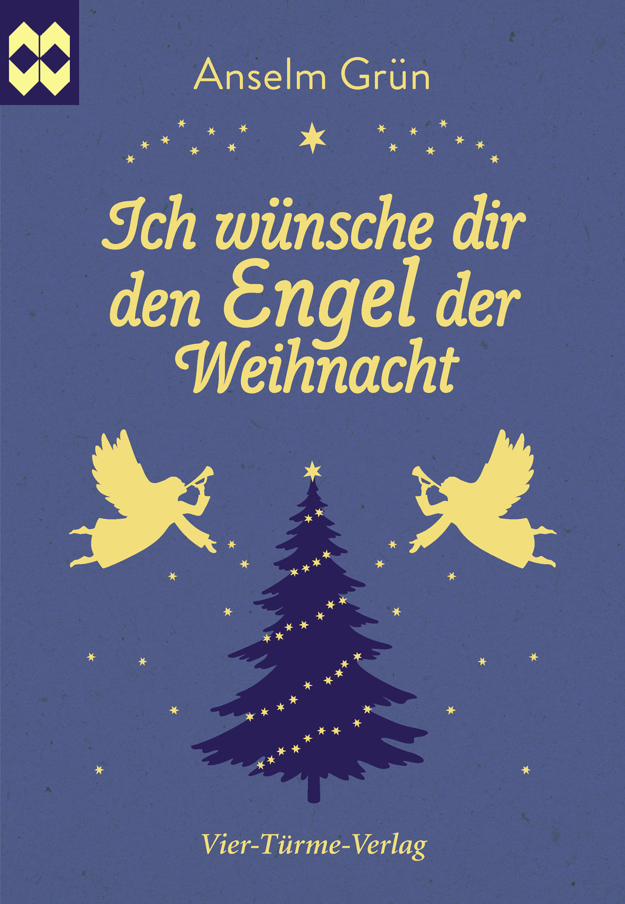 Anselm Grün_Ich wünsche dir den Engel der Weihnacht