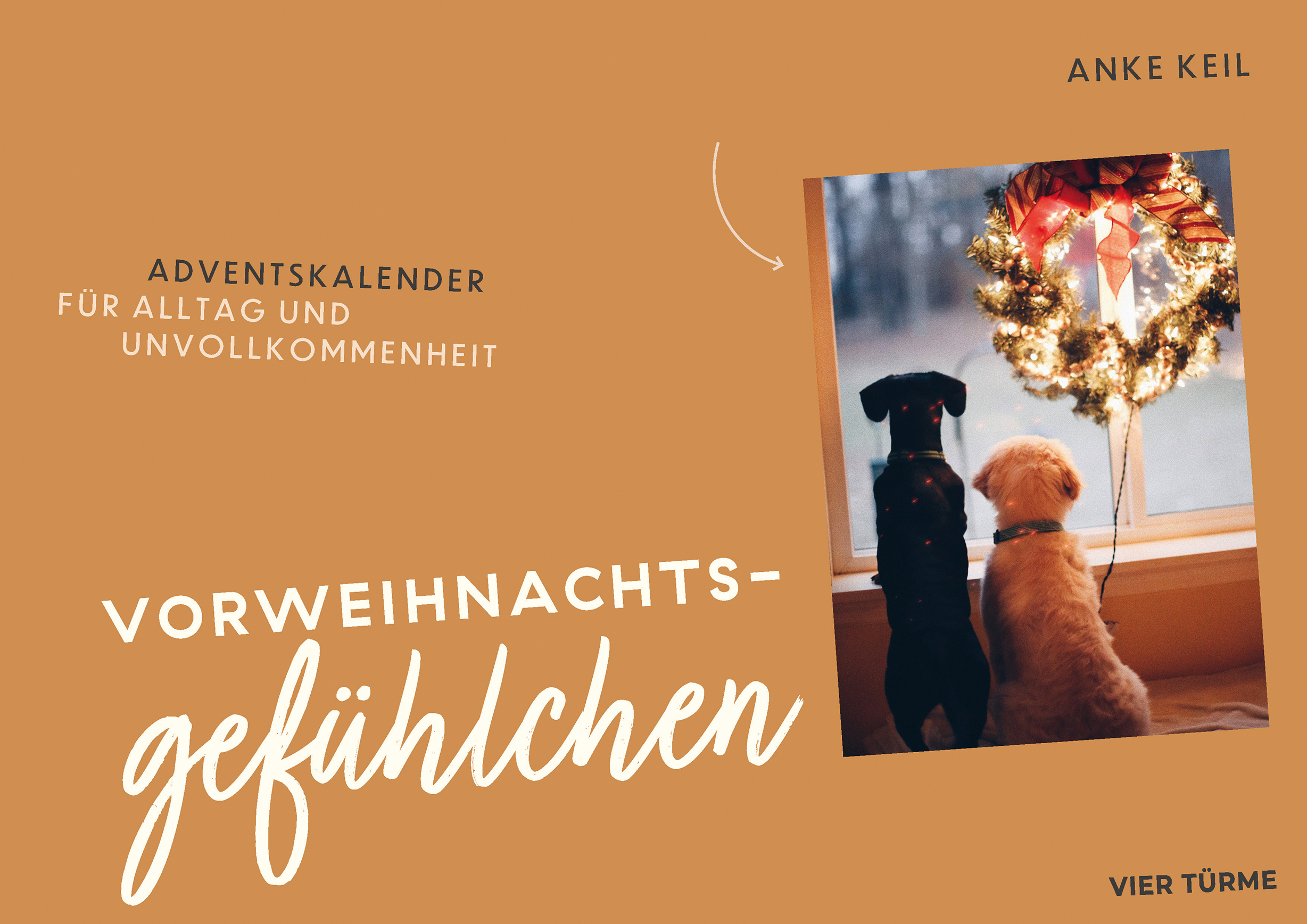 Vorweihnachtsgefühlchen — Adventskalender für Alltag und Unvollkommenheit