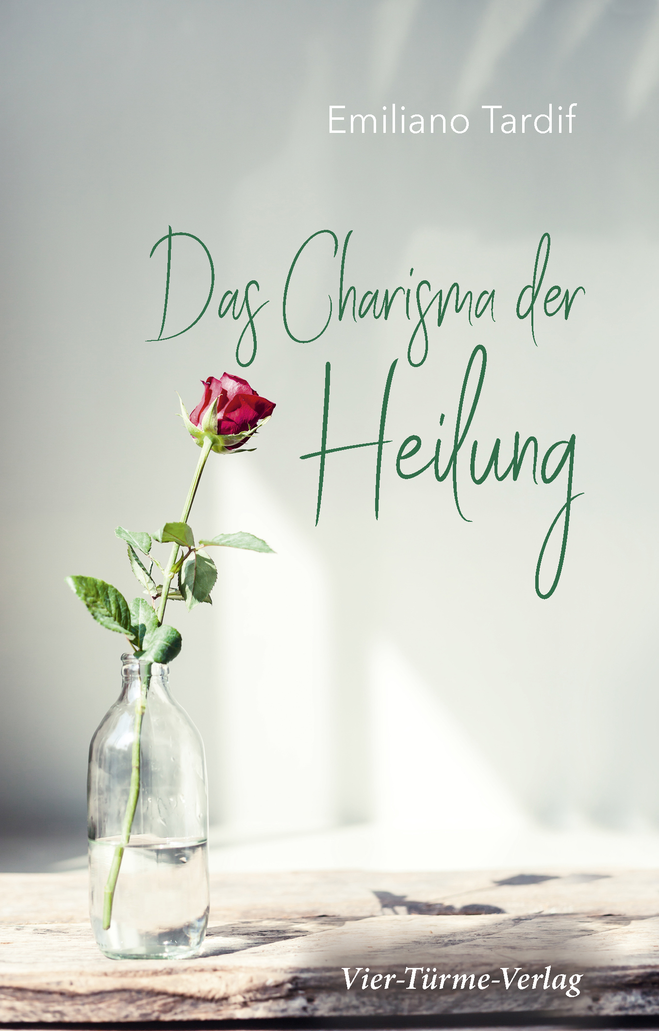 Das Charisma der Heilung