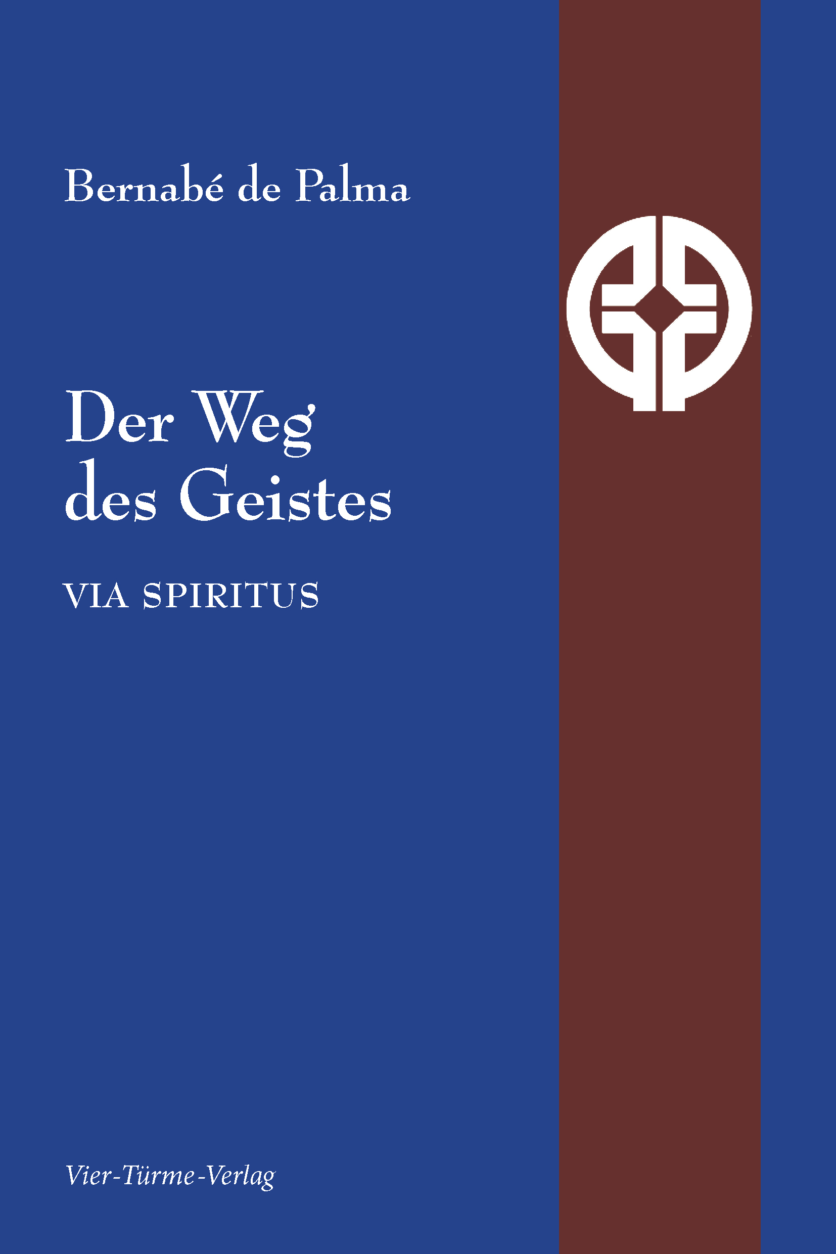 Bernabe de Palma_Der Weg des Geistes