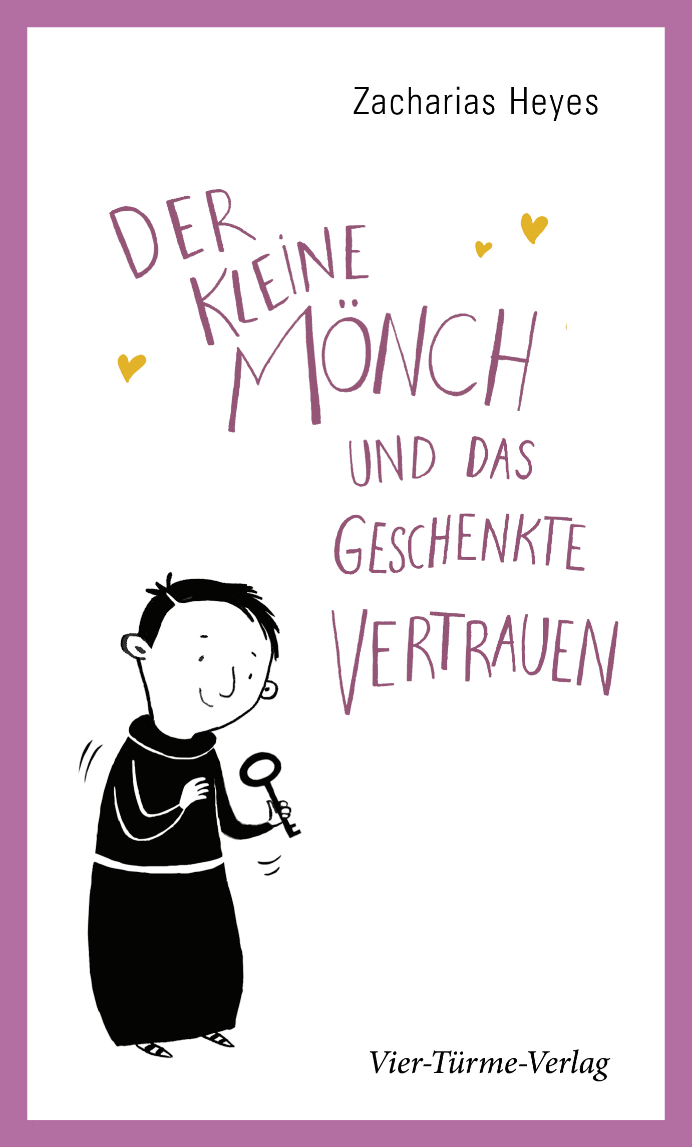 Der kleine Mönch und das geschenkte Vertrauen