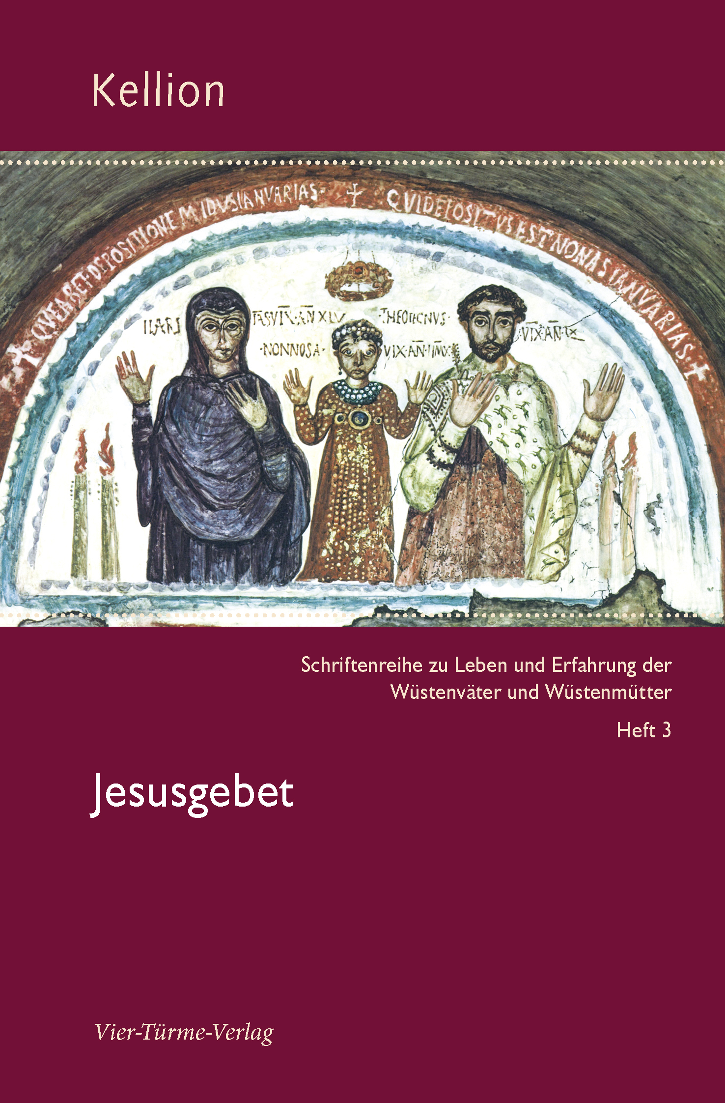 Jesusgebet (Kellion 3)