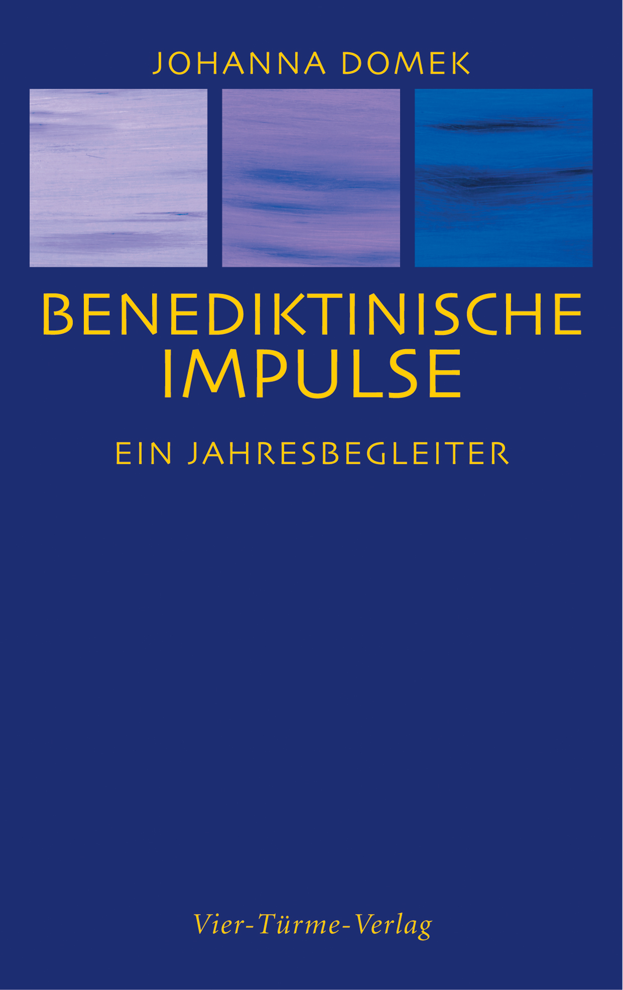 Benediktinische Impulse — Ein Jahresbegleiter