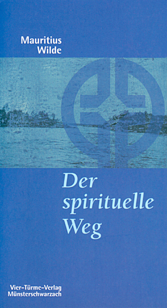 Der spirituelle Weg - Die Entwicklung des Benedikt von Nursia