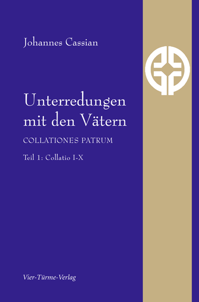 Unterredungen mit den Vätern - Collationes patrum (1)