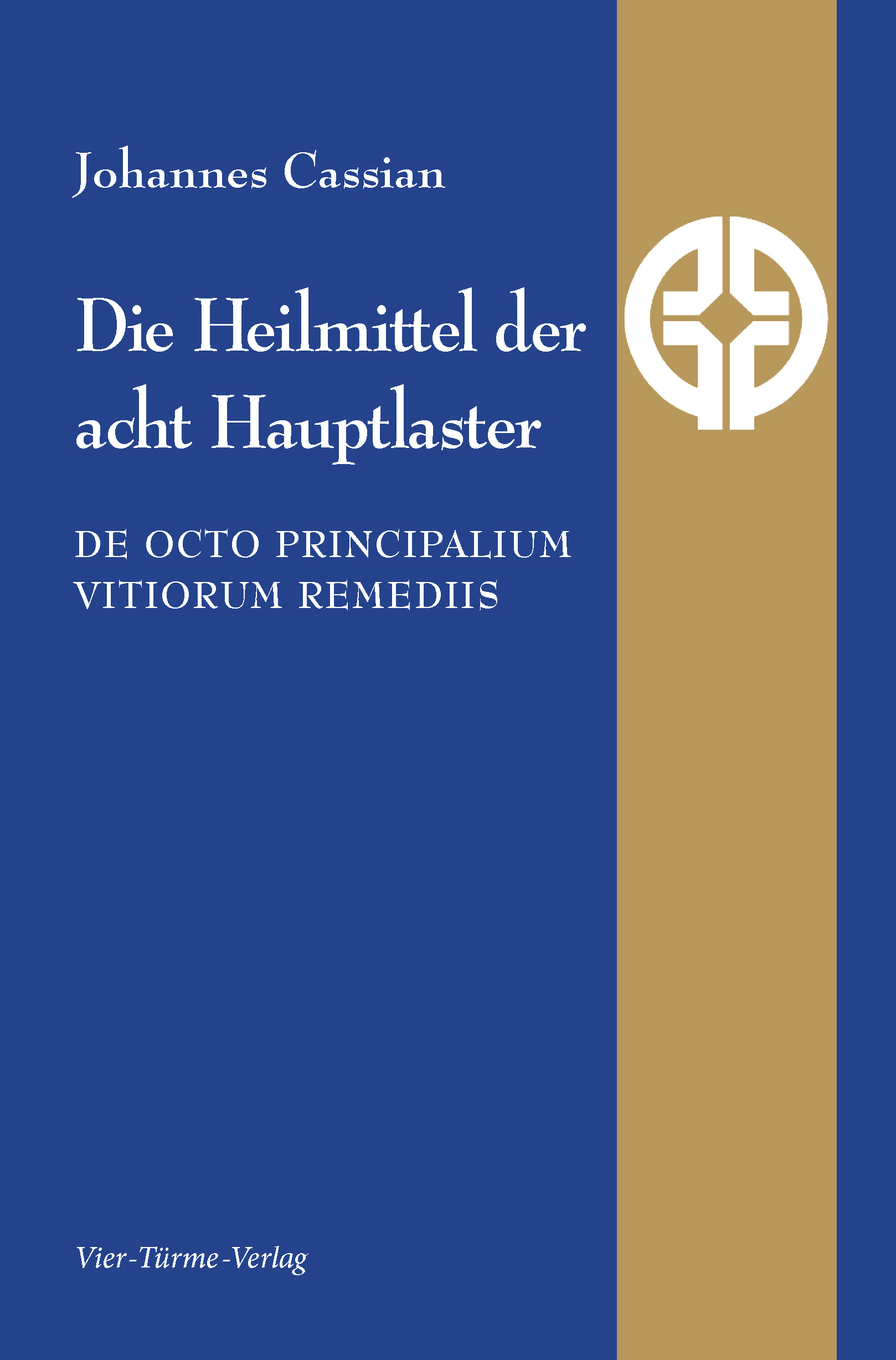 Die Heilmittel der acht Hauptlaster - De octo principalium vitiorum remediis