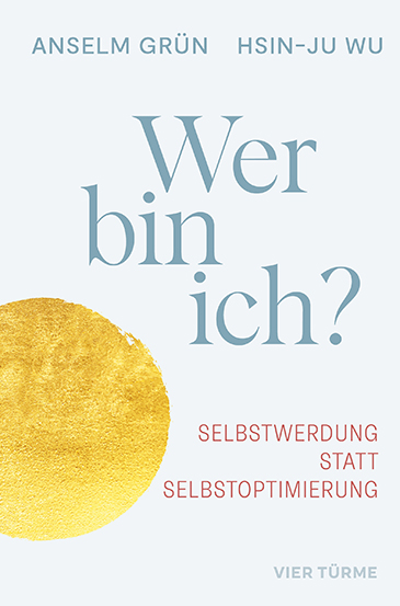 Wer bin ich? – Selbstwerdung statt Selbstoptimierung