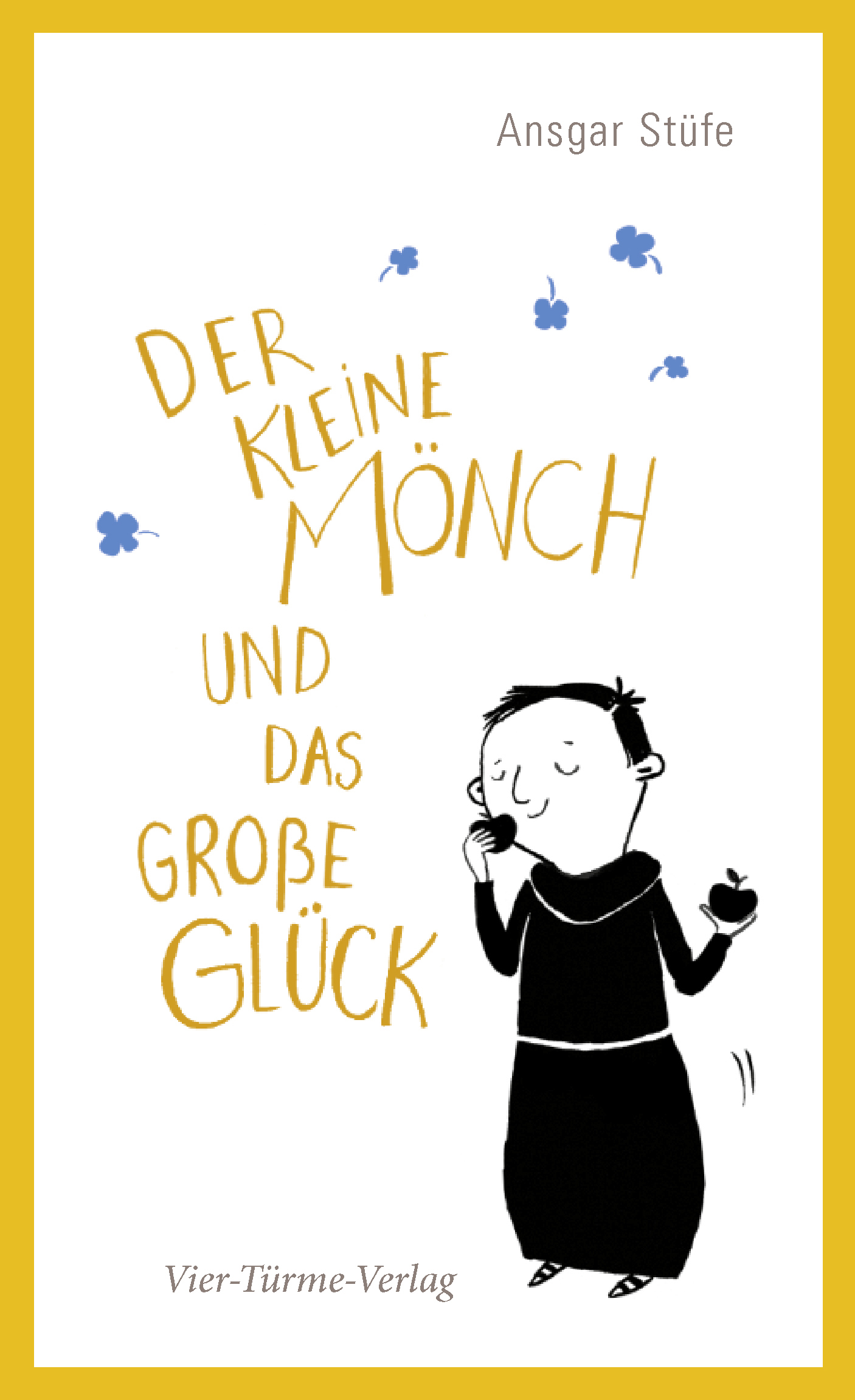 Der kleine Mönch und das große Glück