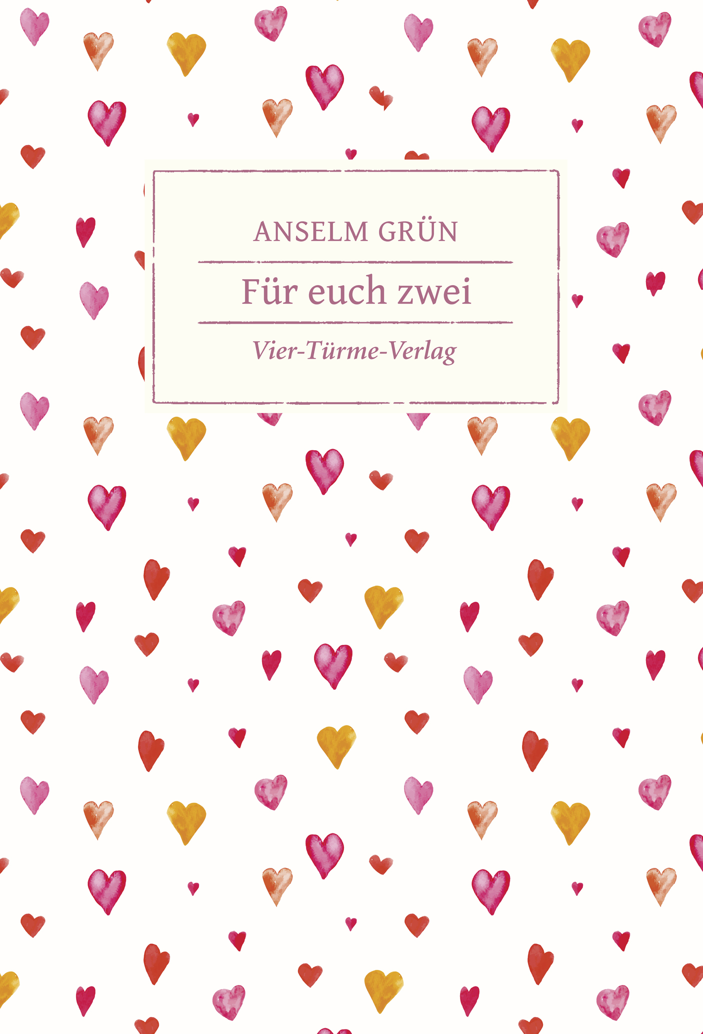 Anselm Grün_Für euch zwei